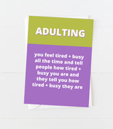 Adult Tired All The Time Funny Card - Aspen Lane