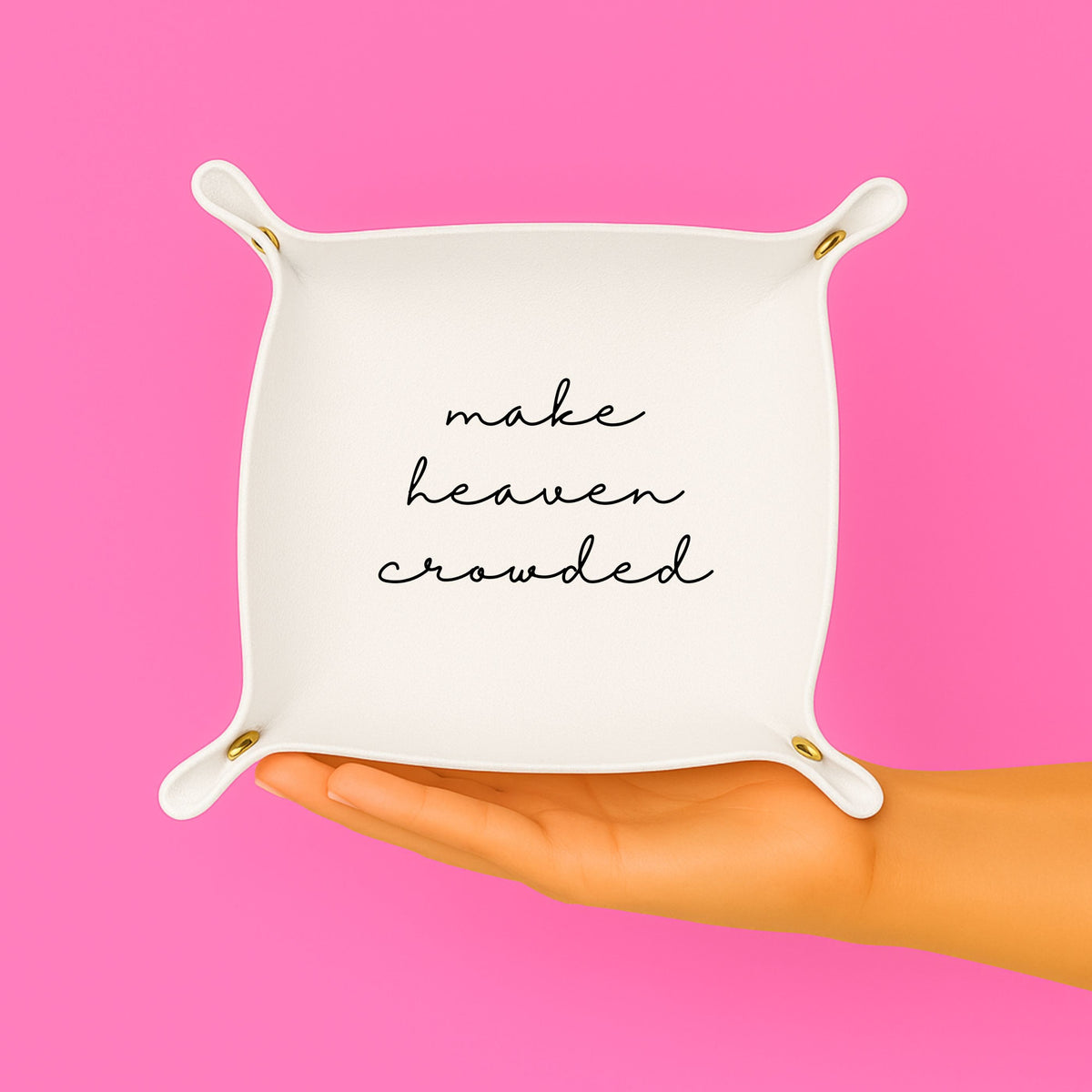 Make Heaven Crowded Trinket Tray & Jewelry Dish | Christian Faith gift - Aspen Lane