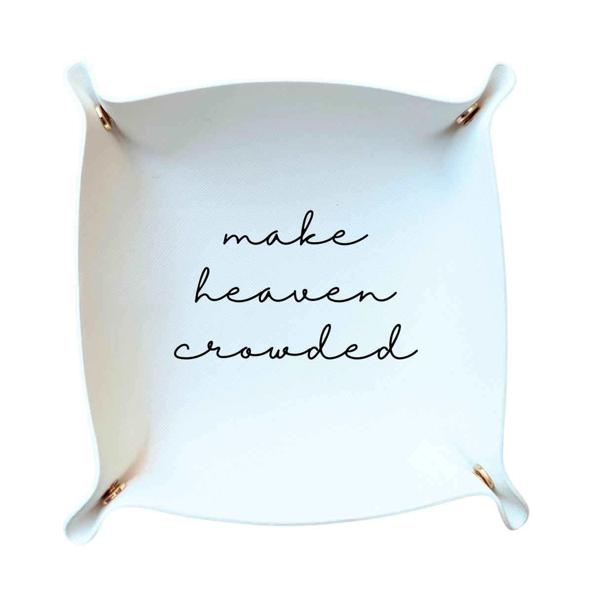 Make Heaven Crowded Trinket Tray & Jewelry Dish | Christian Faith gift - Aspen Lane