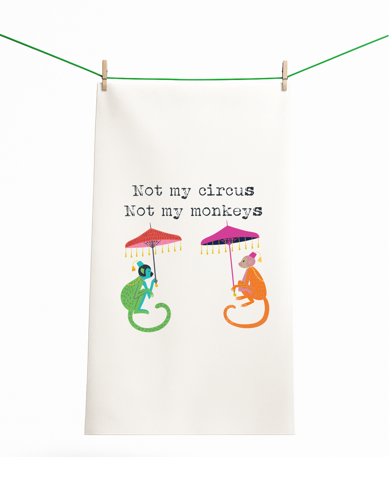 Not my Circus, Not My Monkeys Colorful Gift Towel