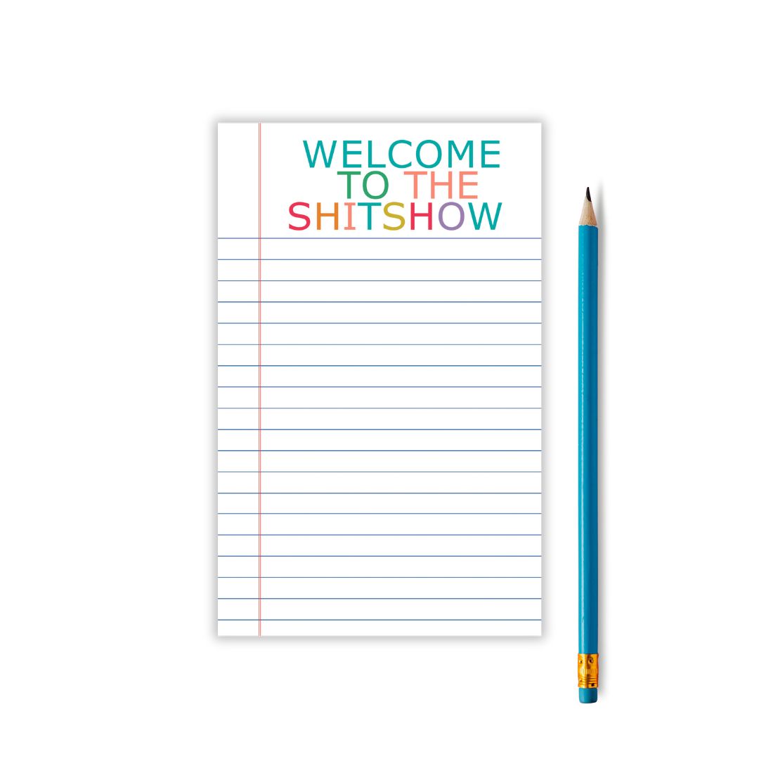 Welcome to the Shitshow Notepad