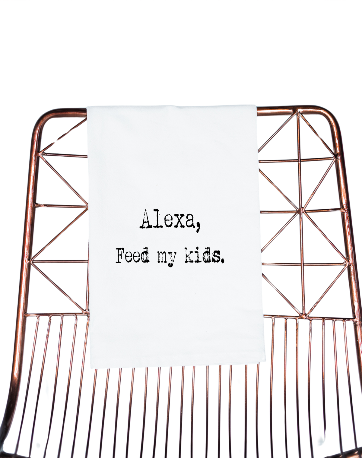 Alexa Feed My Kids Flour Sack Towel - Aspen Lane