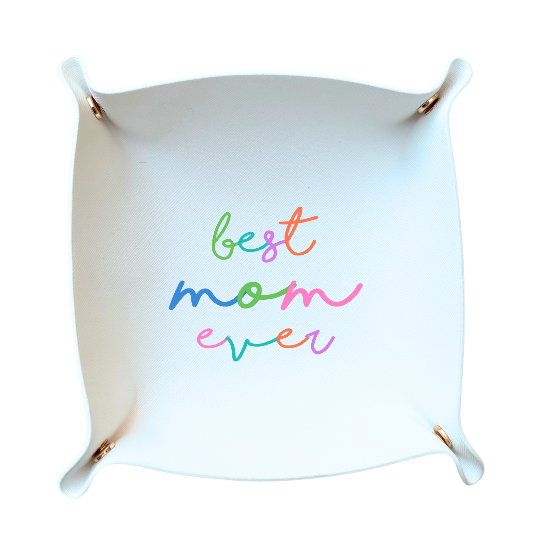 Best Mom Ever Trinket Gift Tray