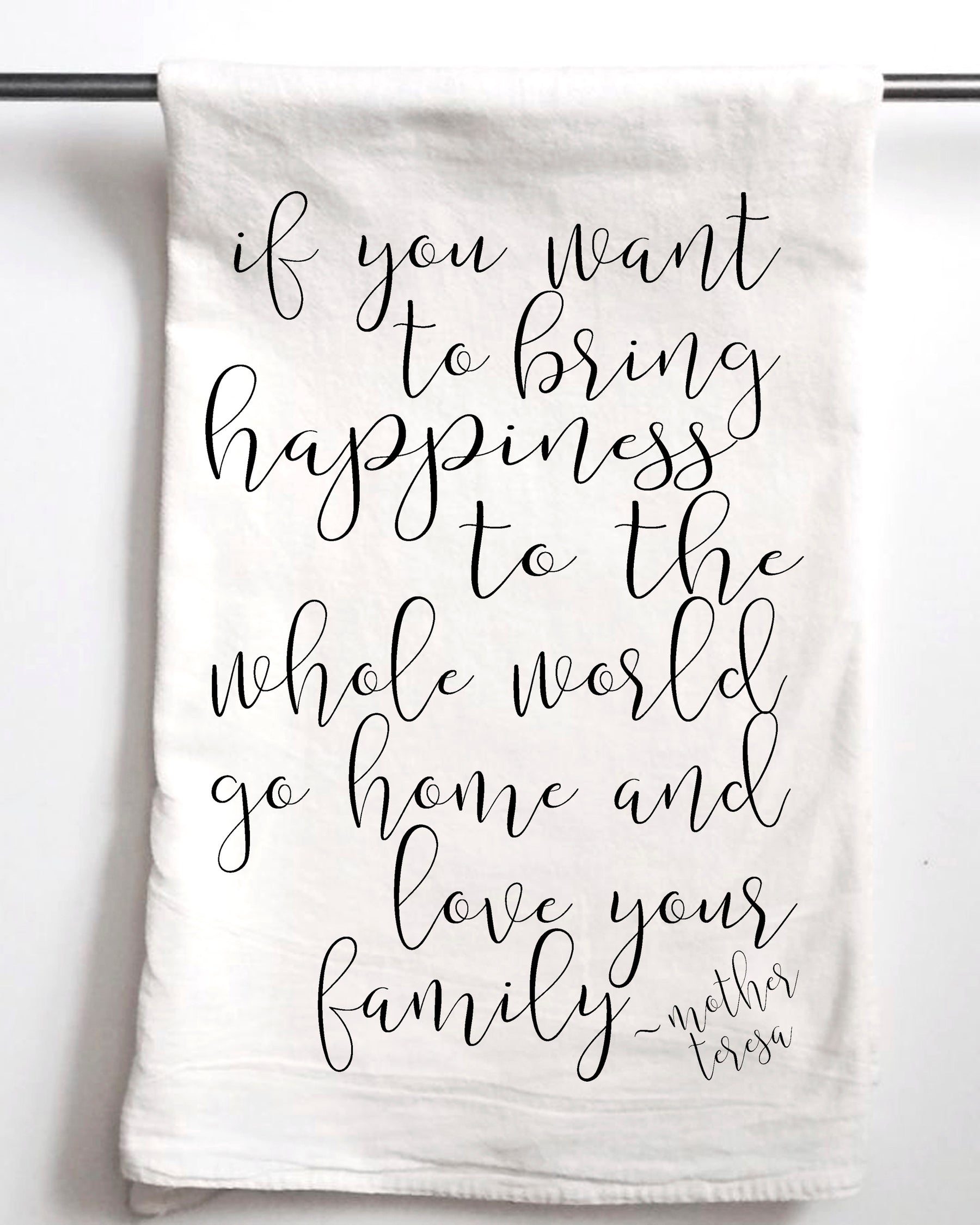 Love Your Family Mother Teresa Flour Sack Towel - Aspen Lane