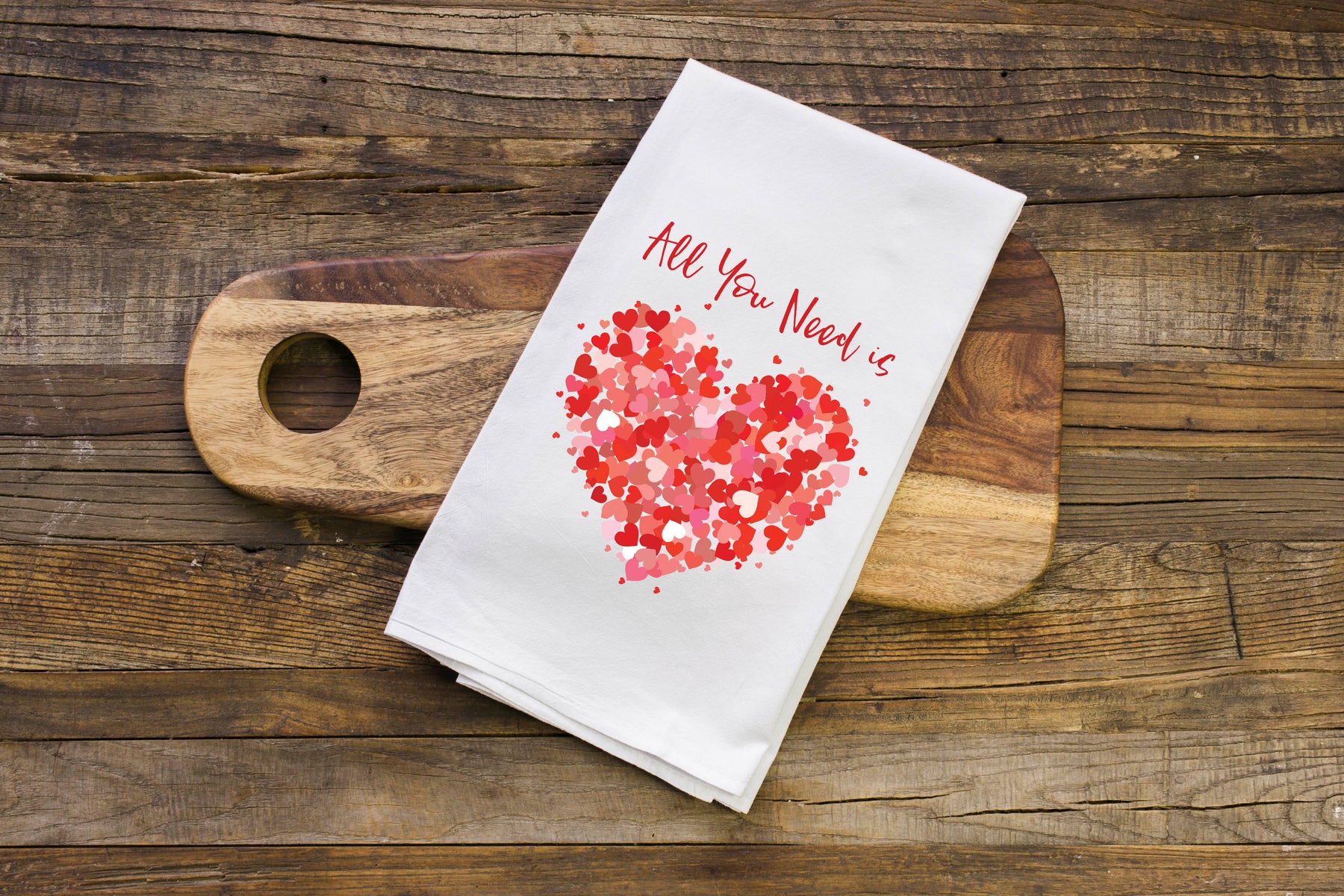 All you need is LOVE Valentine's Day Flour Sack Towel - Aspen Lane 