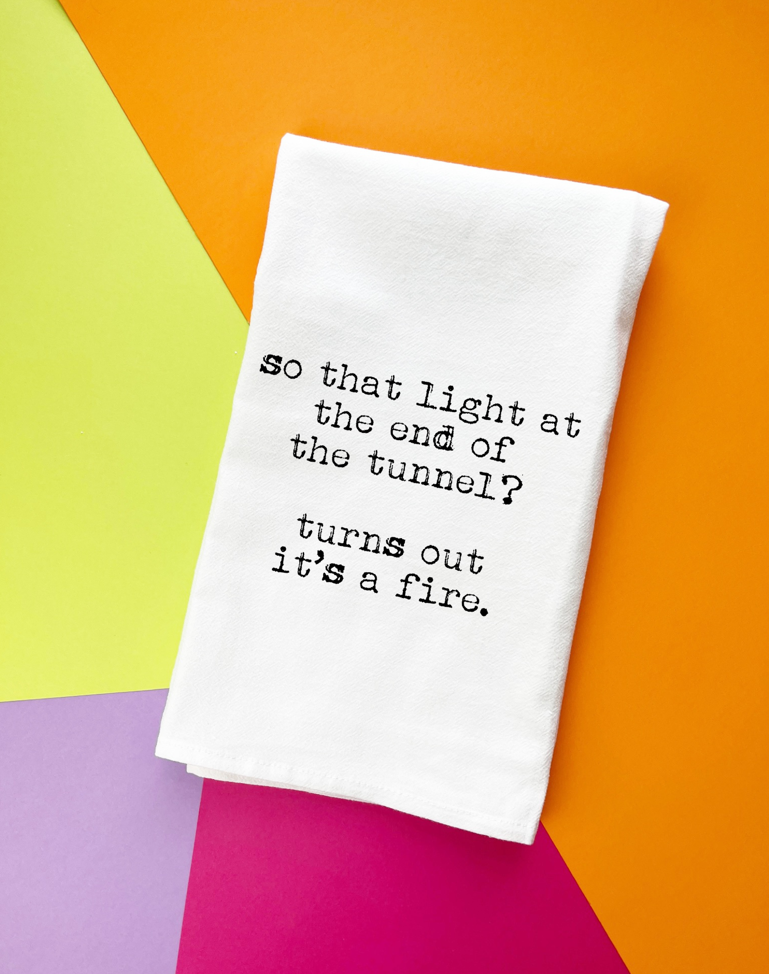 Light at End of Tunnel Funny Gift Towel