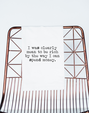 Meant to be Rich Funny Gift Towel