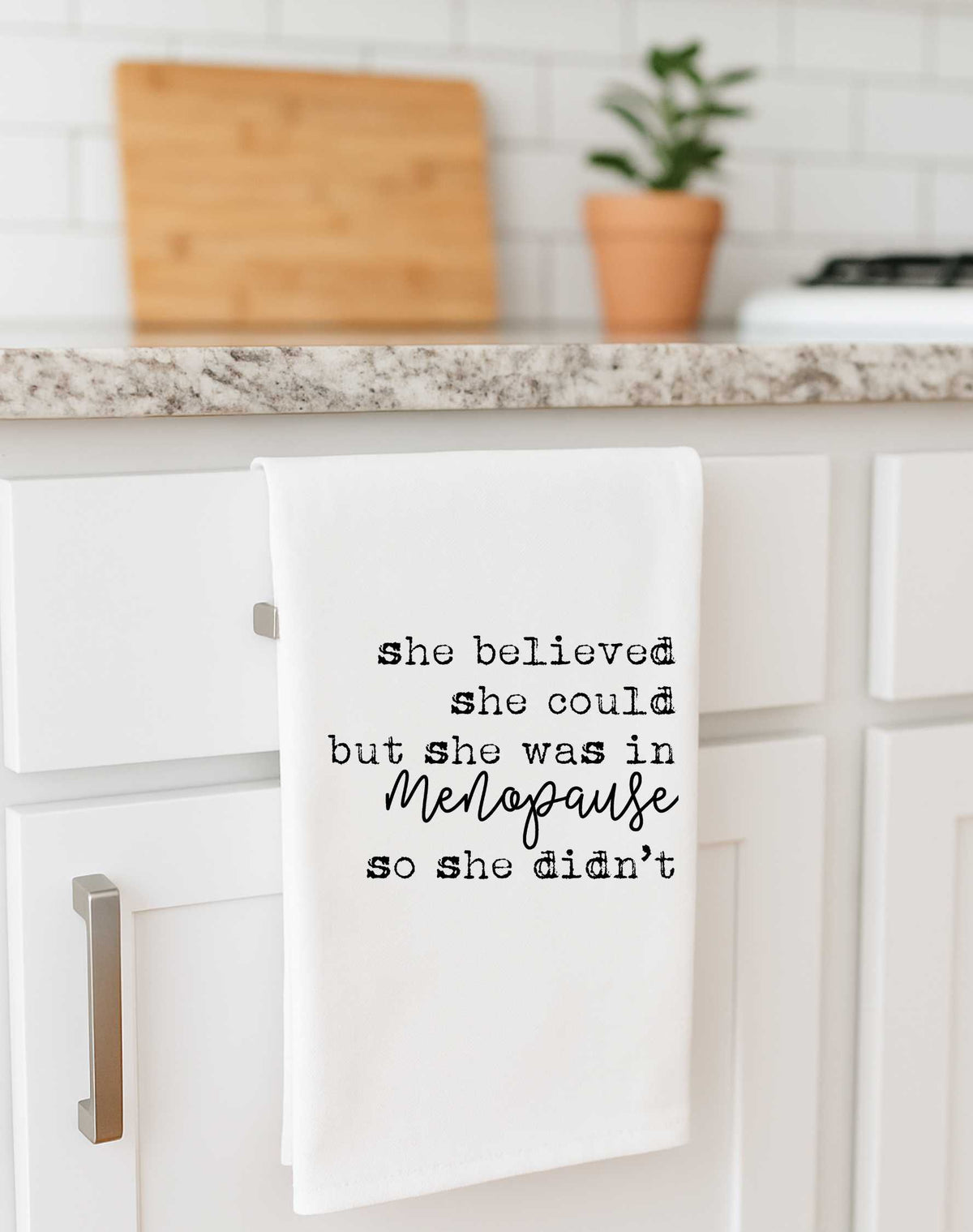 She Believed She Could But Menopause Funny Gift Towel