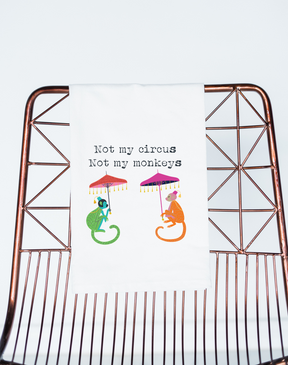 Not my Circus, Not My Monkeys Colorful Gift Towel