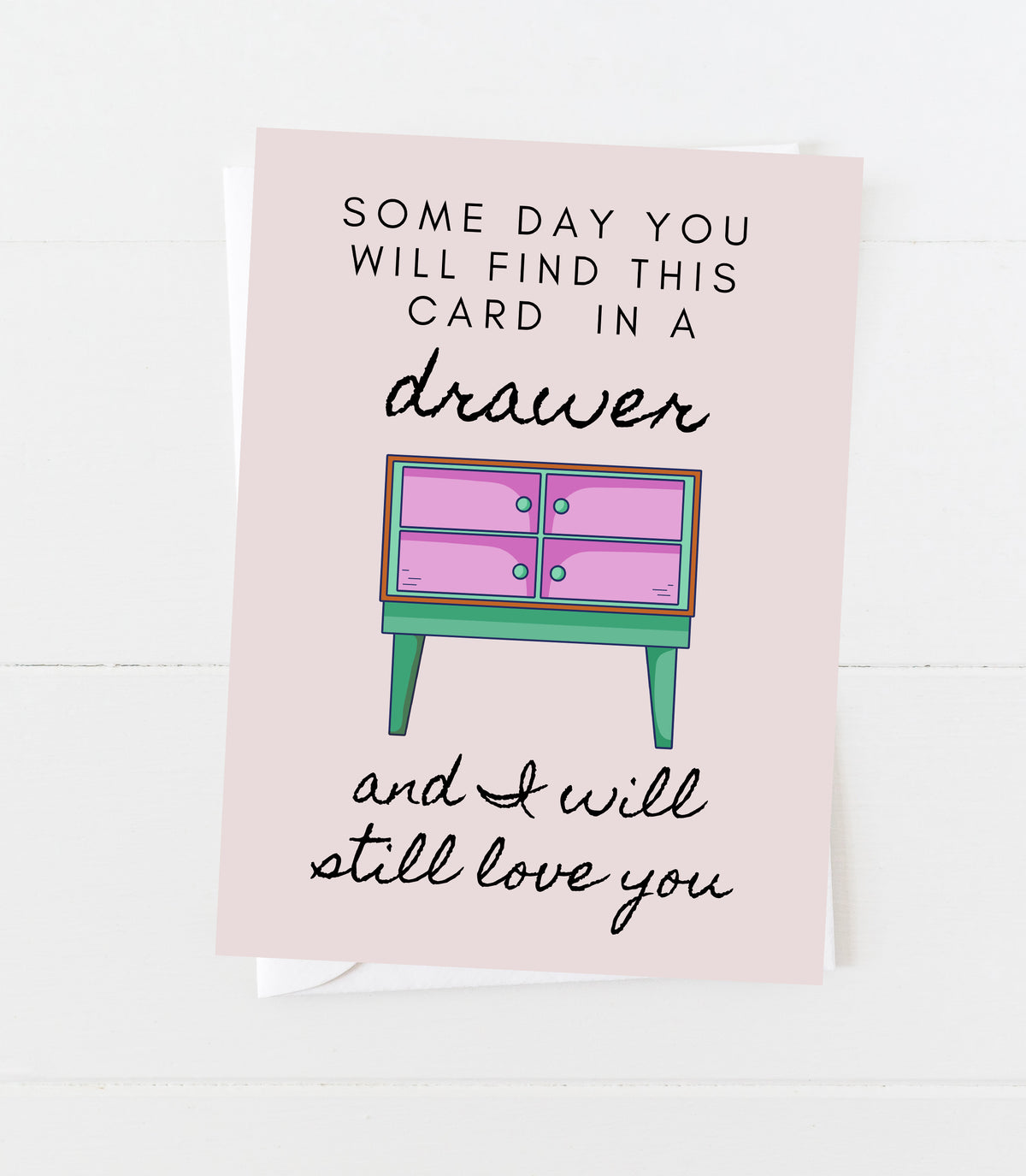 Card in Drawer Love + Valentines Day Card