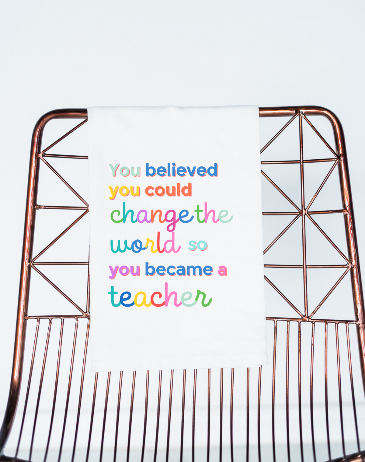 Change the World Teacher Gift Towel - Aspen Lane 