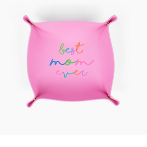 Best Mom Ever Trinket Gift Tray