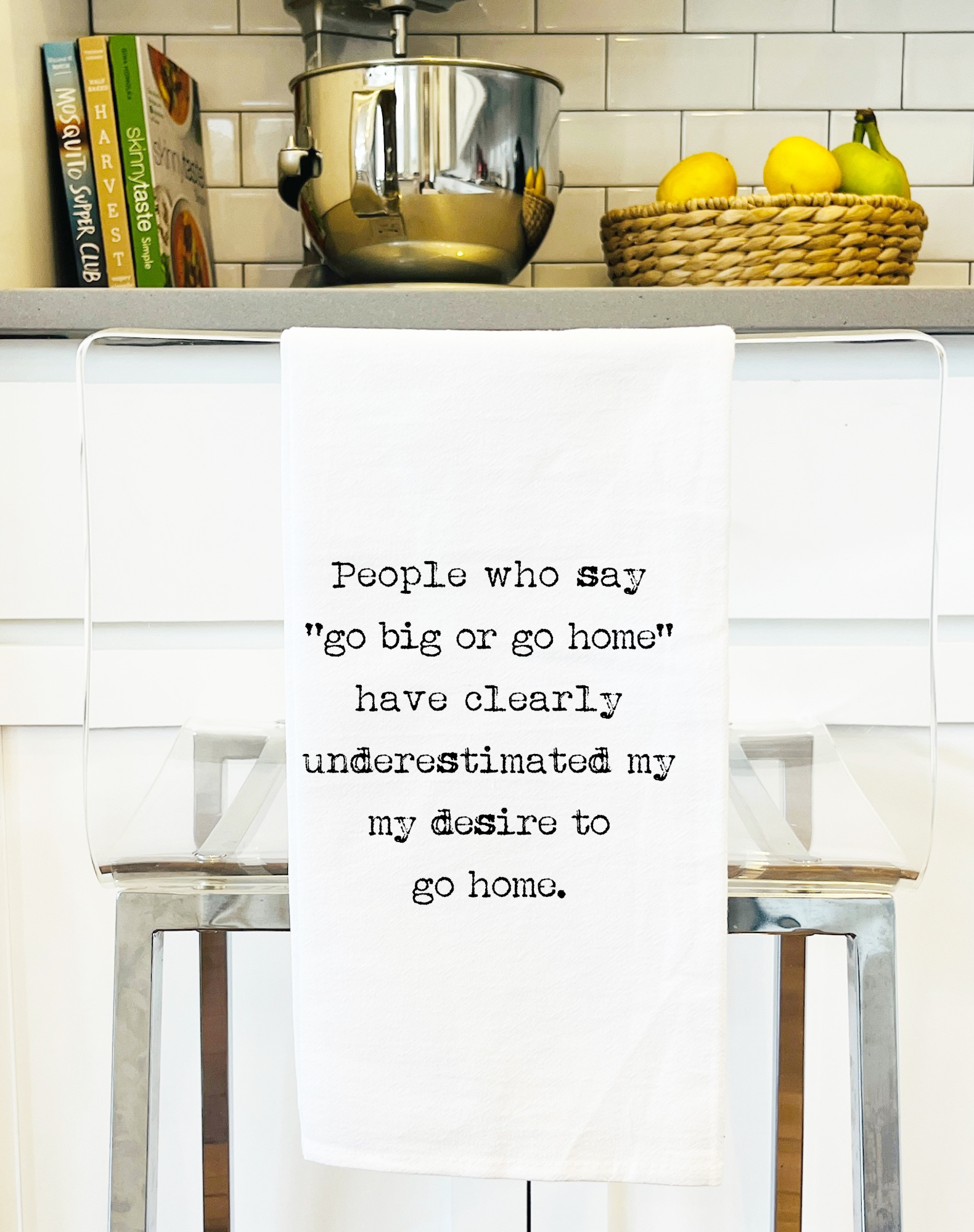 Go Big or Go Home Funny Gift Towel