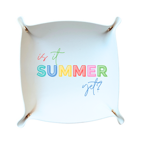 Is it Summer Yet Snap Teacher Trinket Tray | White - Aspen Lane 