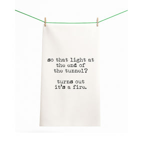 Light at End of Tunnel Funny Gift Towel