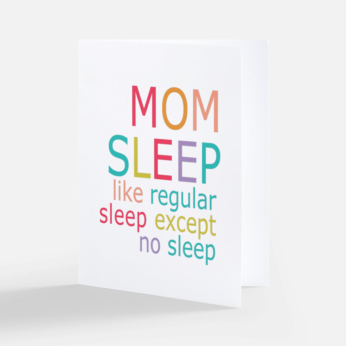 Mom Sleep Card