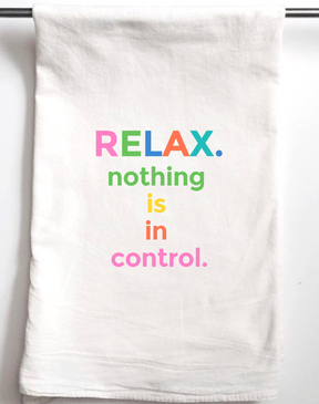 Relax Nothing Is In Control Gift Towel - Aspen Lane 