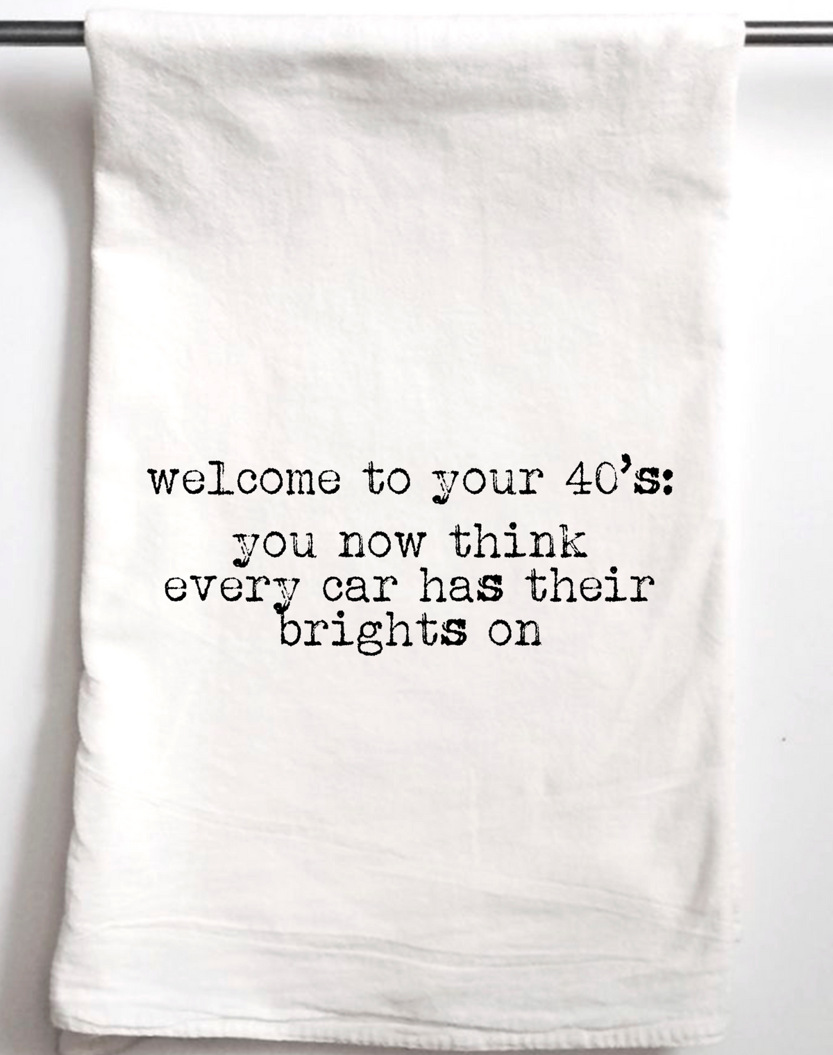 Mid-Life Adulting Car Brights On Gift Towel - Aspen Lane 