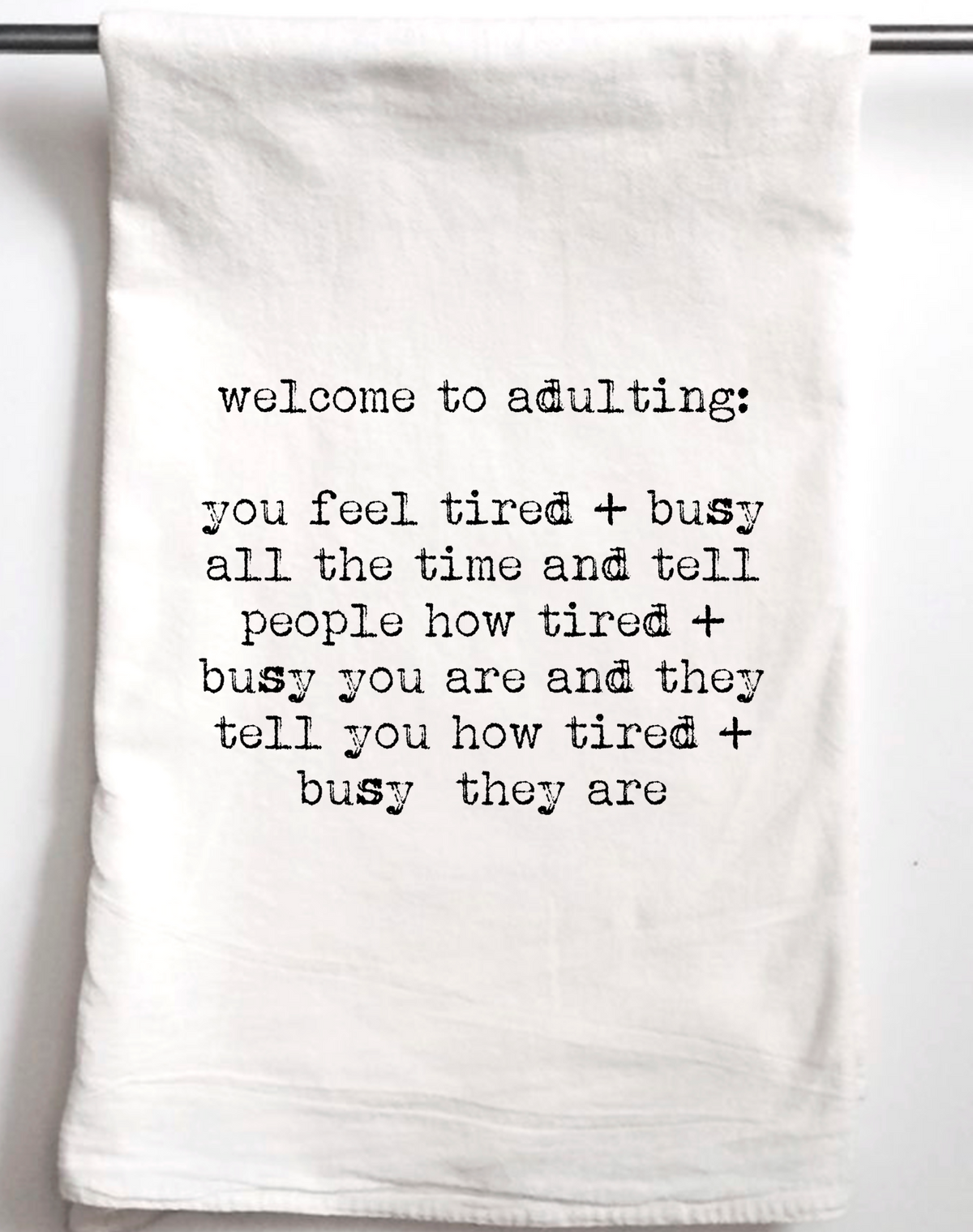 Welcome to Adulting Tired Gift Towel - Aspen Lane 