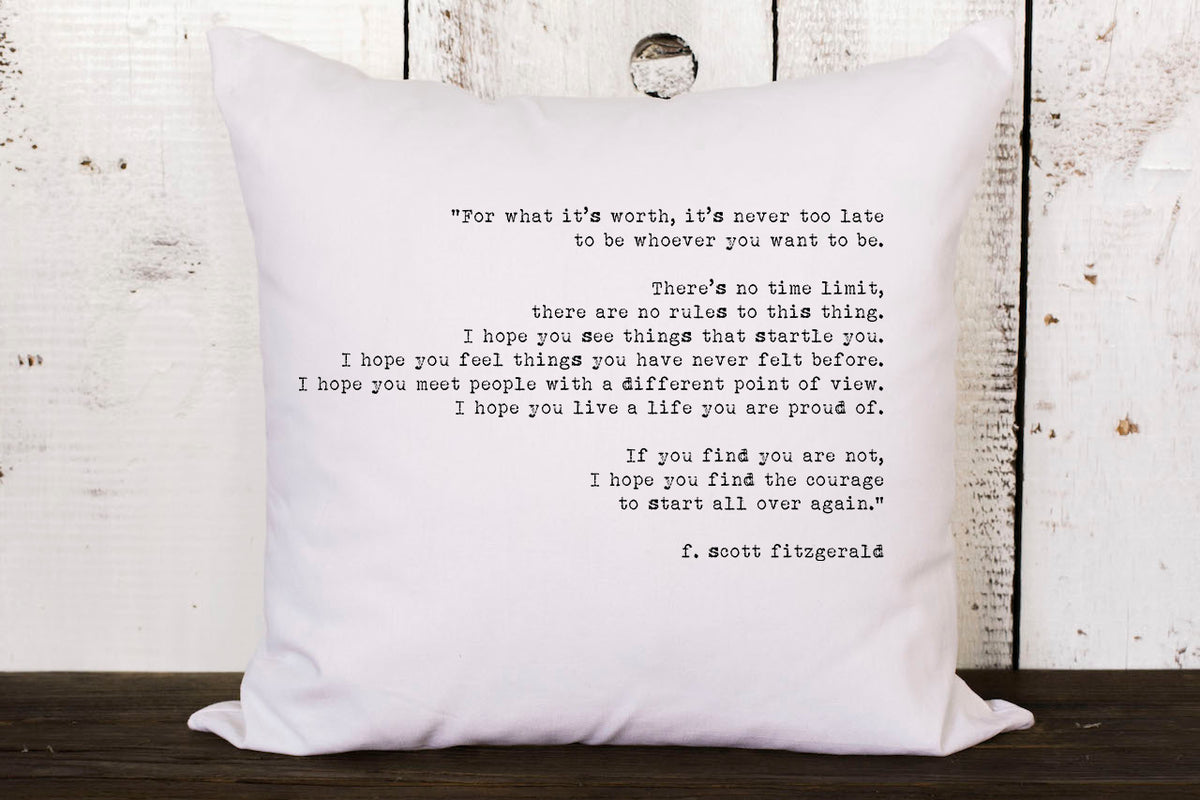 Quote Pillow  // "It's Never too Late" |  F Scott Fitzgerald - Aspen Lane 