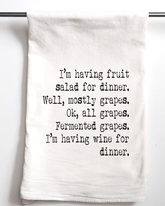 Wine for Dinner Flour Sack Towel - Aspen Lane 