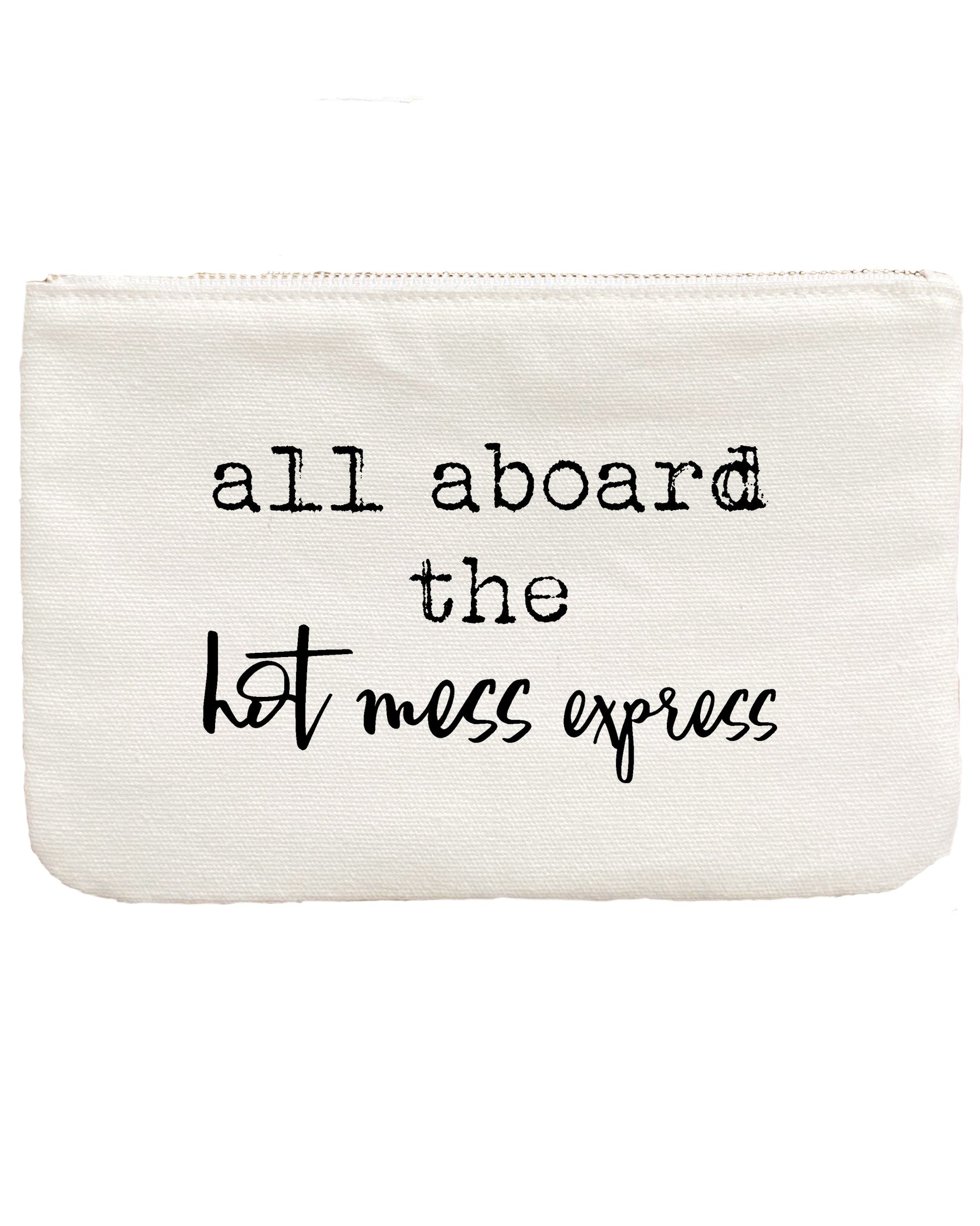 Canvas Gift Pouch Bag | All Aboard the Hot Mess Express - Aspen Lane 